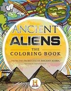 Ancient aliens (tm) - the coloring book