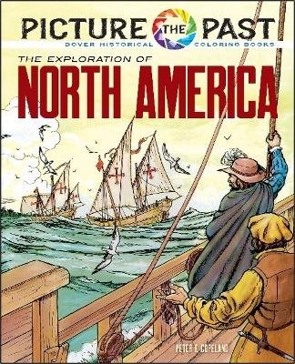 Picture the Past: The Exploration of North America
