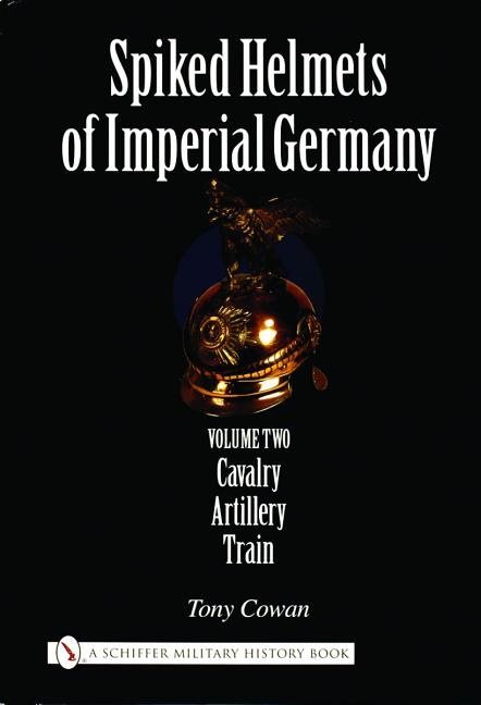 Spiked Helmets Of Imperial Germany