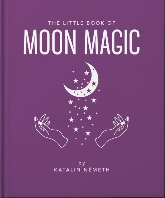 The Little Book of Moon Magic