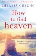 How to find heaven