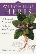 Witching herbs - 13 essential plants and herbs for your magical garden