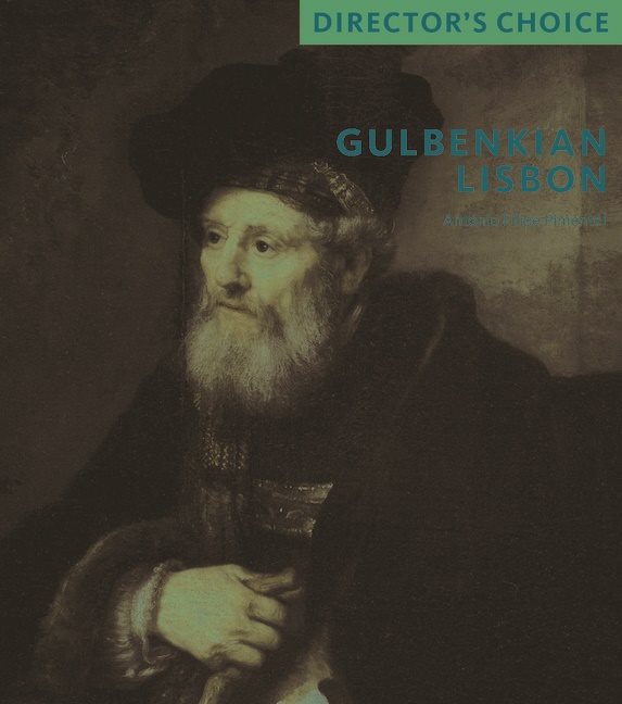 Gulbenkian Lisbon : Directors Choice