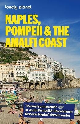 Lonely Planet Naples, Pompeii & the Amalfi Coast