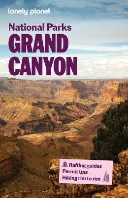Lonely Planet Grand Canyon National Park