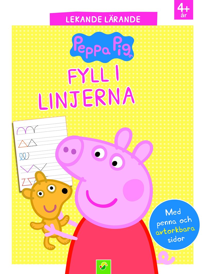 Peppa Pig : Fyll i linjerna, med penna och avtorkbara sidor
