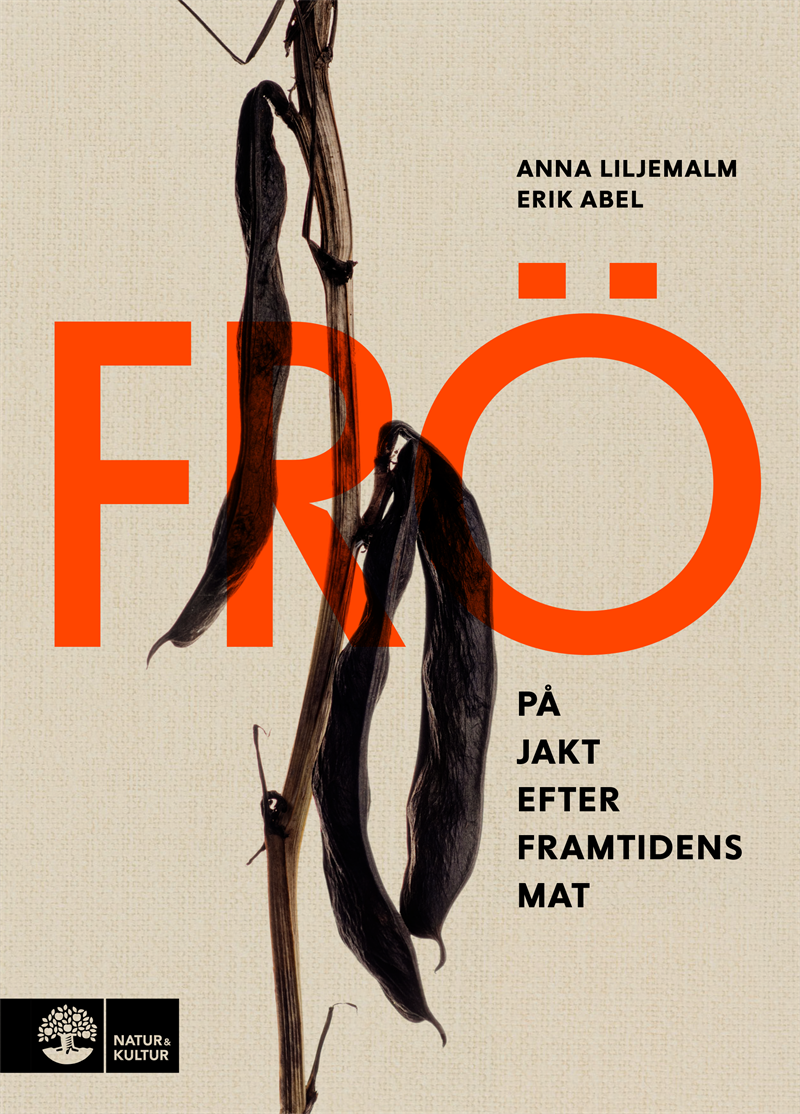 Frö : På jakt efter framtidens mat