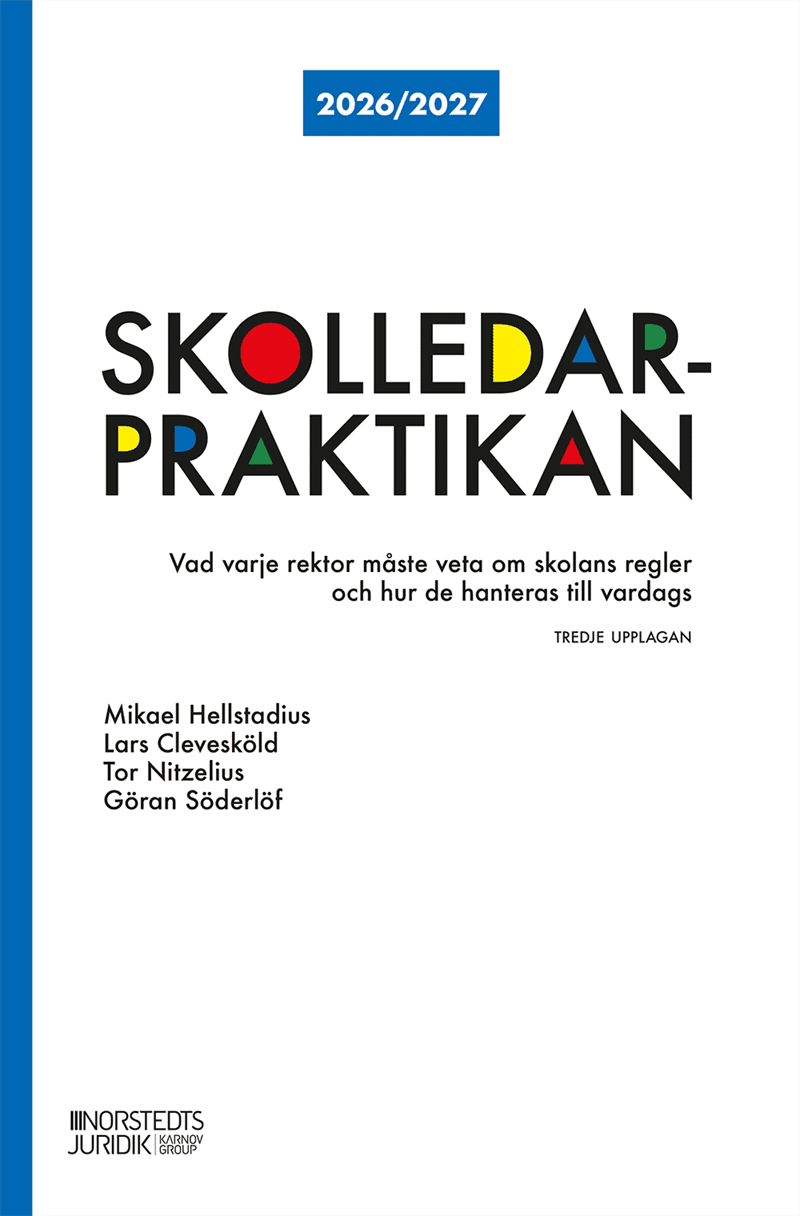 Skolledarpraktikan 2026/2027 : Vad varje rektor måste veta om skolans regle