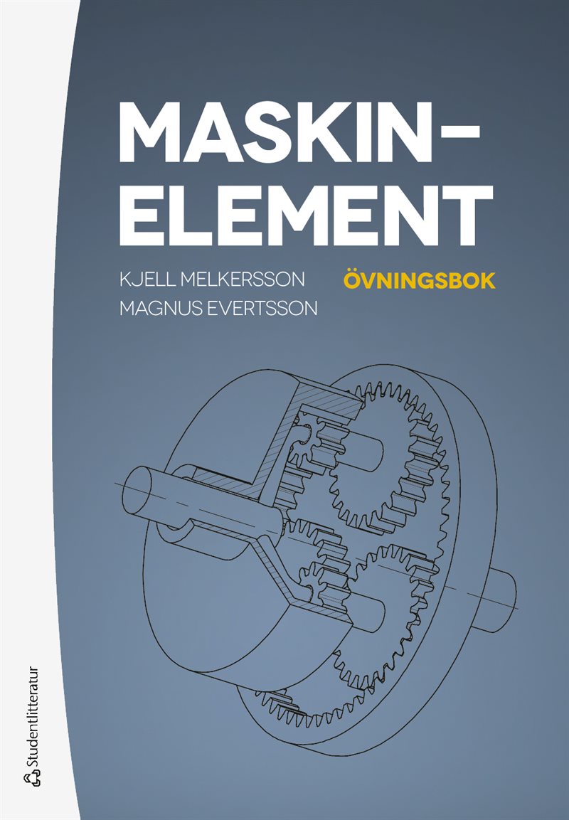 Maskinelement - övningar och lösningar