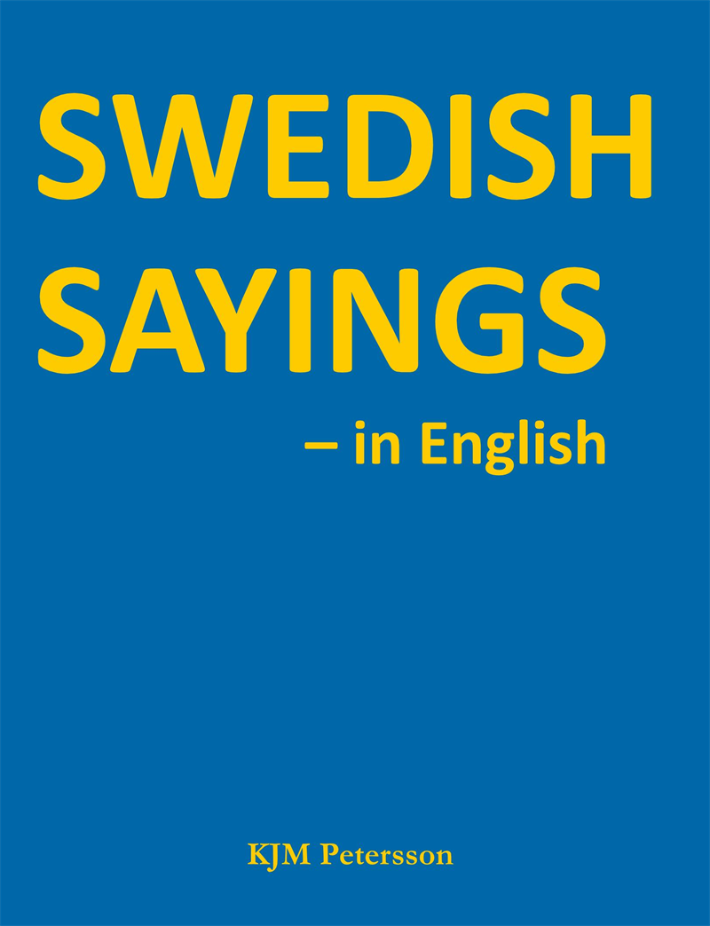 Swedish Sayings – in English