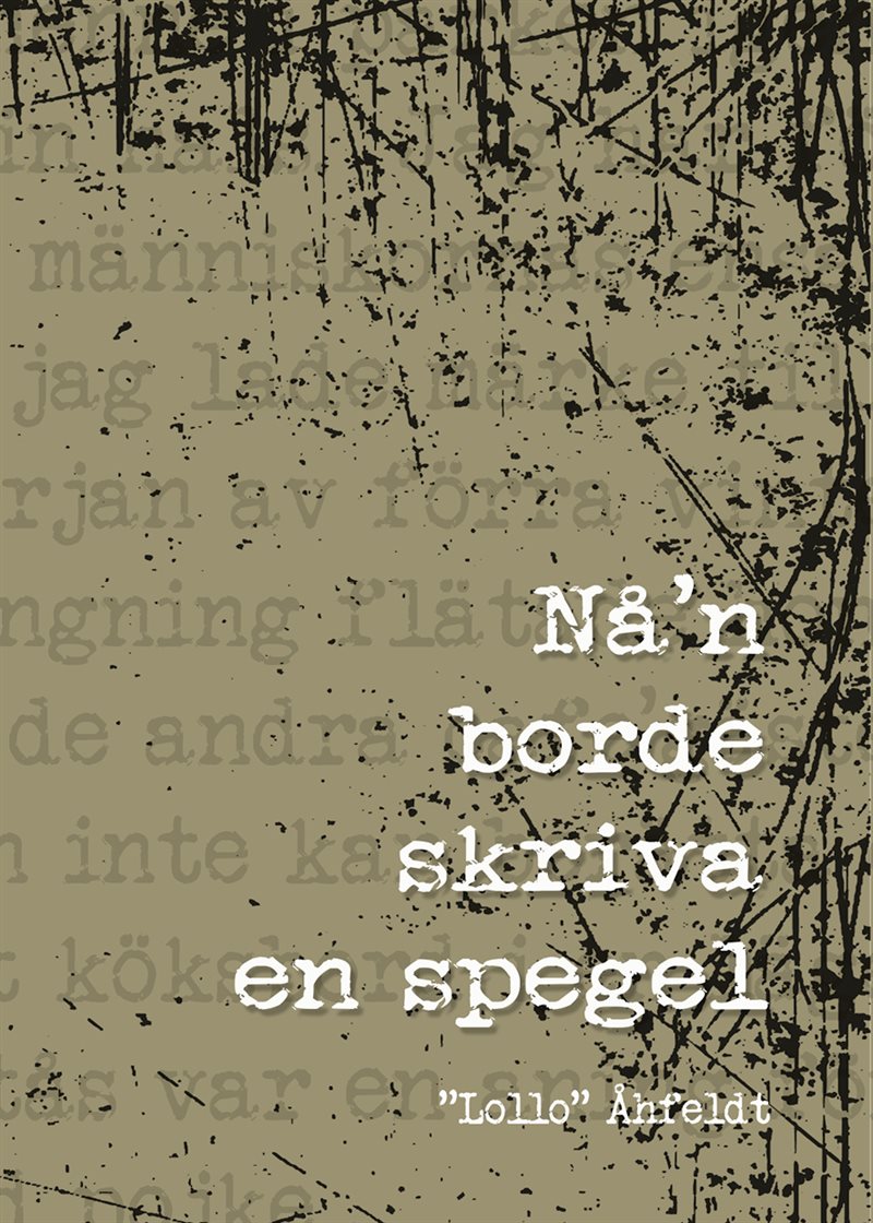 Nån borde skriva en spegel