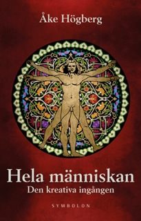 Hela människan : den kreativa ingången