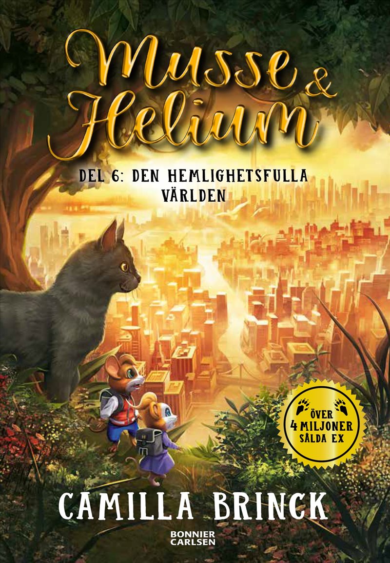 Musse & Helium. Den hemlighetsfulla världen
