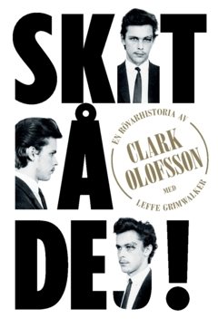 Skit på dej : en rövarhistoria