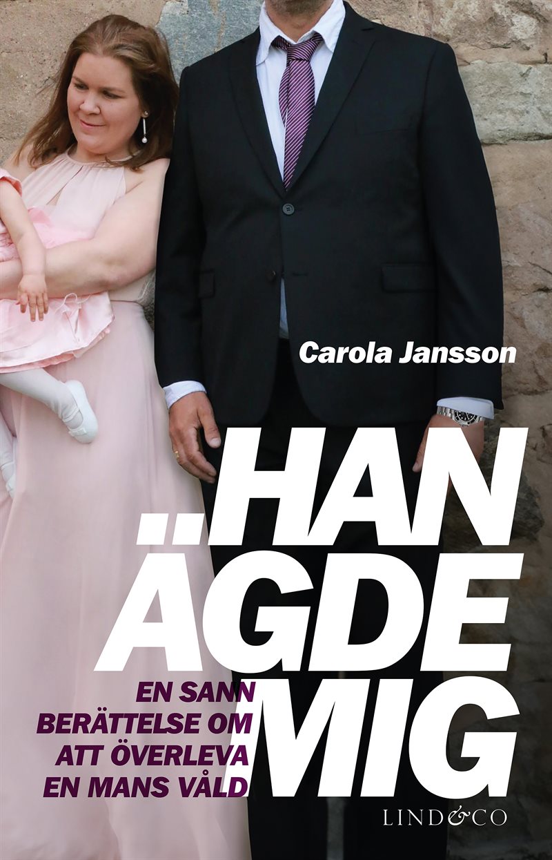 Han ägde mig 