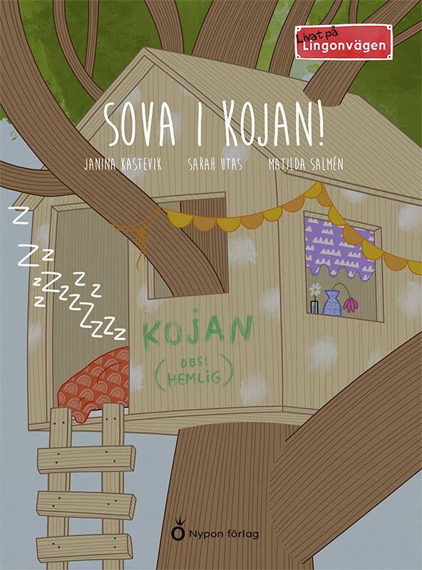 Livat på Lingonvägen: Sova i kojan