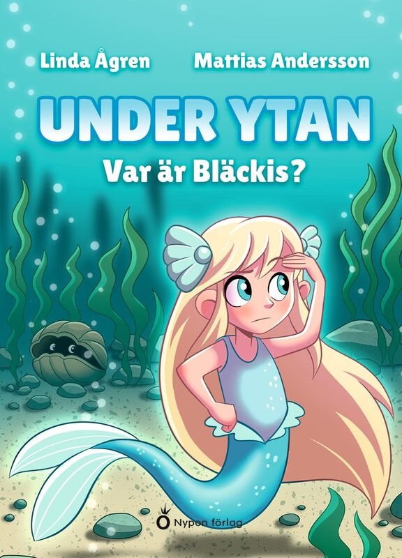 Under ytan - Var är Bläckis?