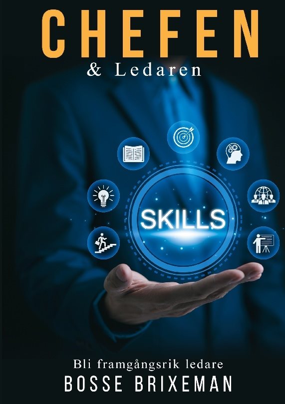 Chefen och Ledaren : Ny som chef och ledare