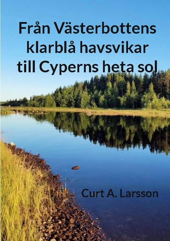 Från Västerbottens klarblå havsvikar till Cyperns heta sol