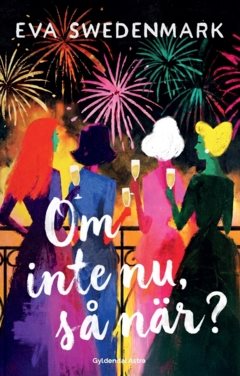 Om inte nu, så när?