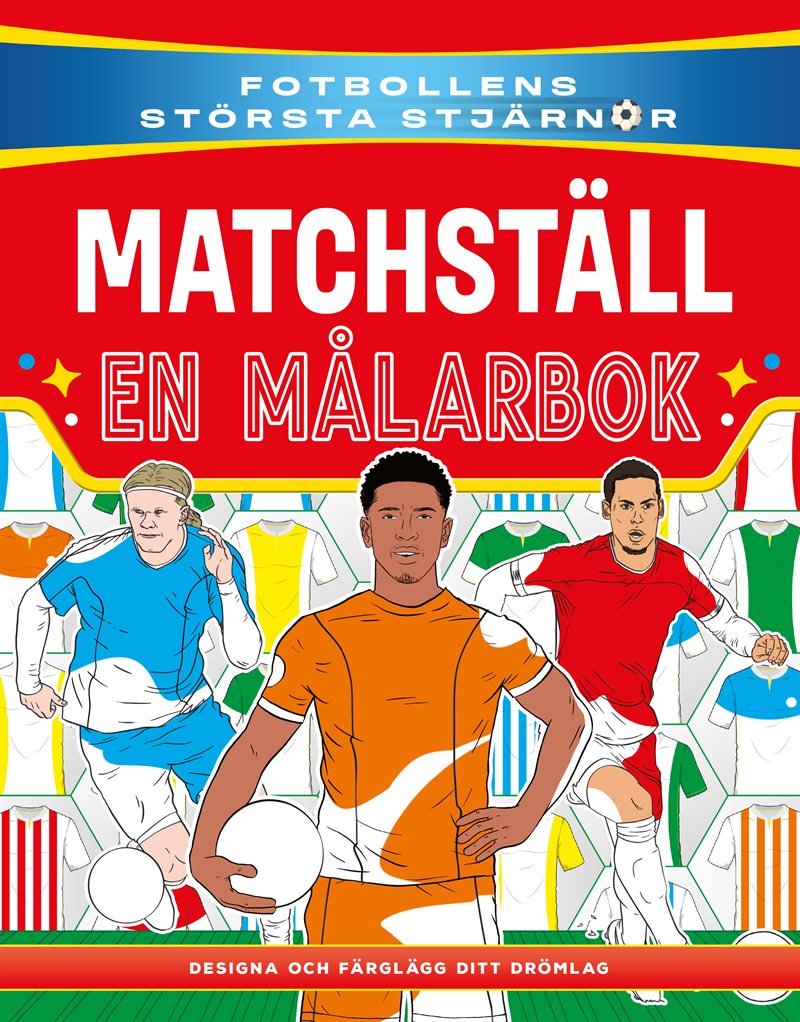 Matchställ : en målarbok