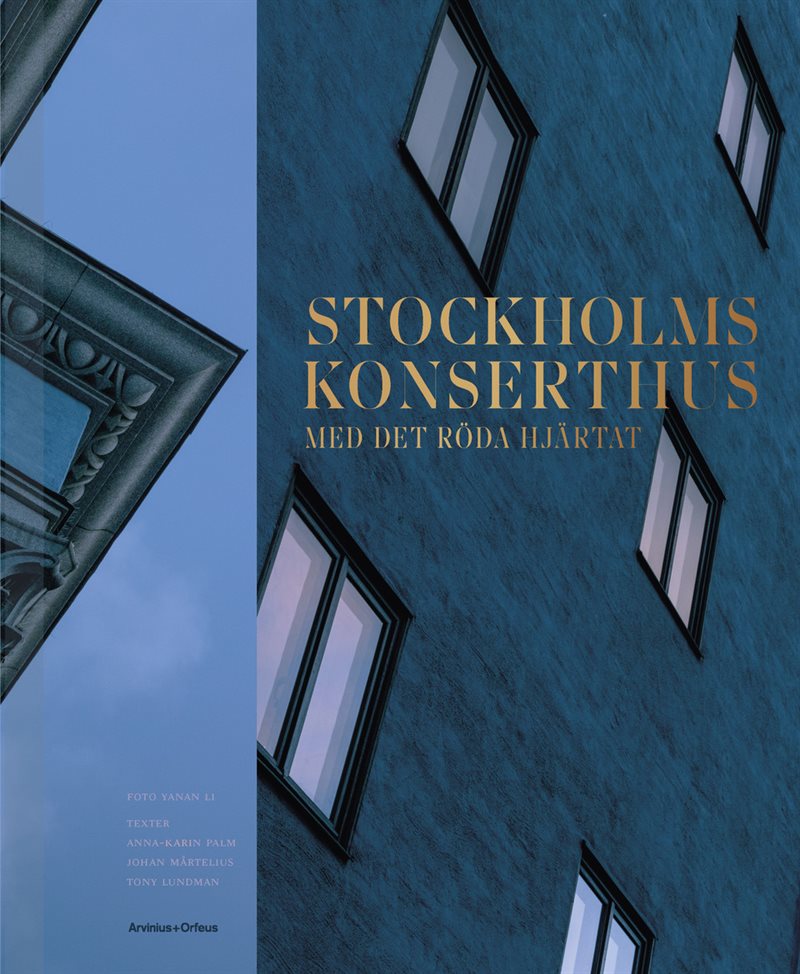 Konserthuset Stockholm : med det röda hjärtat