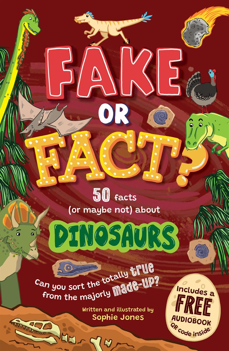 Fake or Fact - Dinosaurs