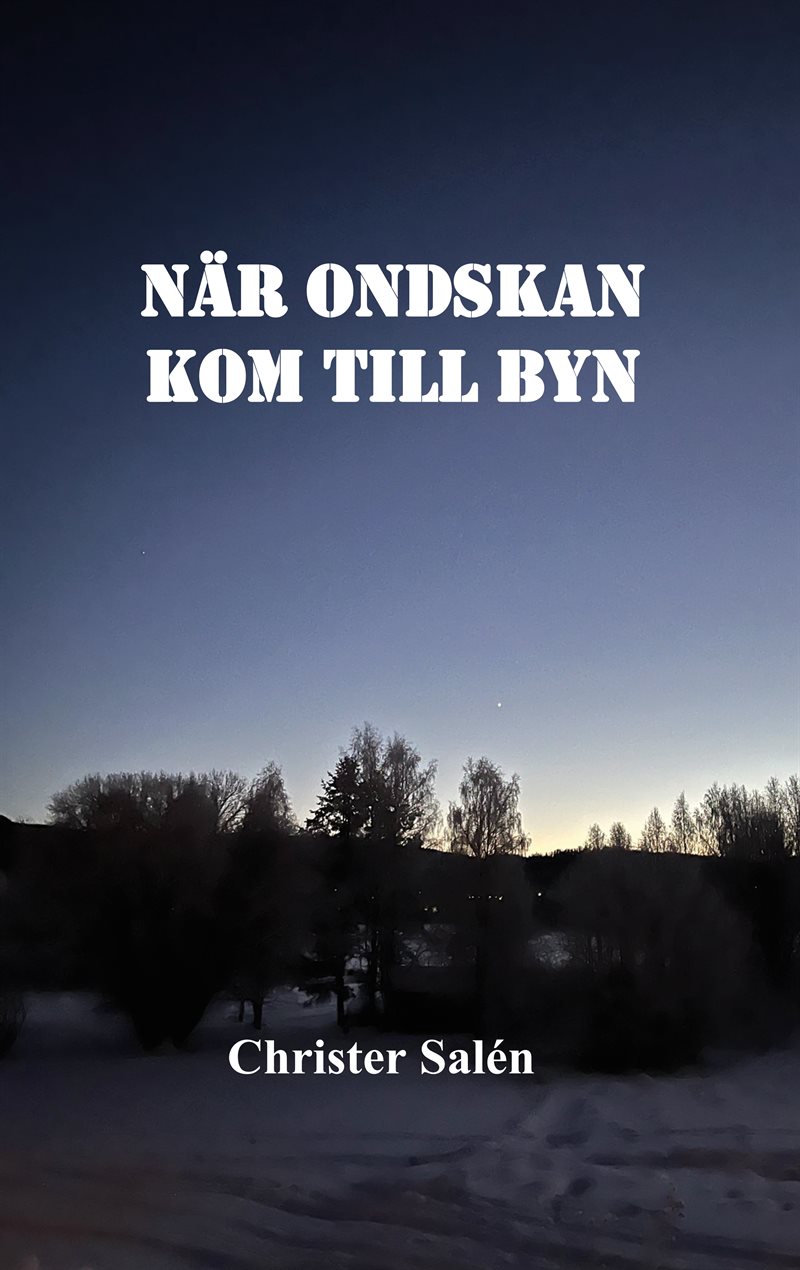 När ondskan kom till byn
