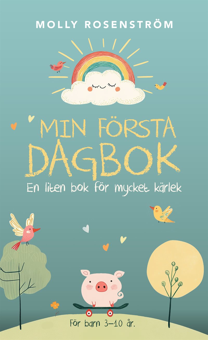 Min första dagbok - En liten bok för mycket kärlek
