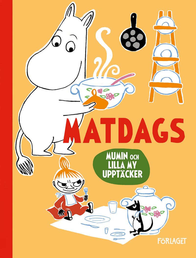 Mumin och Lilla My upptäcker: Matdags