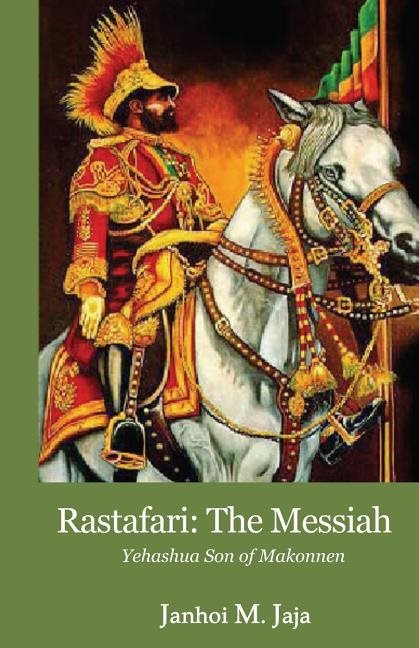 Rastafari: the messiah