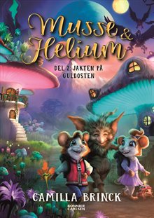 Musse & Helium. Jakten på guldosten