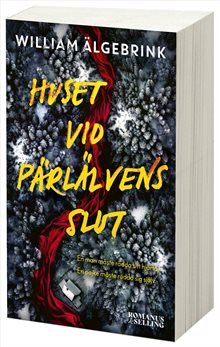 Huset vid Pärlälvens slut